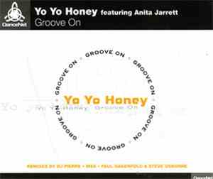 Yo Yo Honey - Groove On
