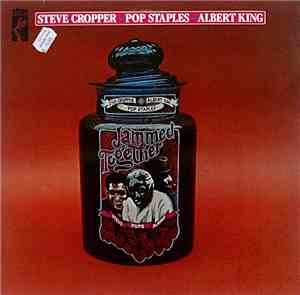 Albert King, Steve Cropper & Pop Staples - Jammed Together