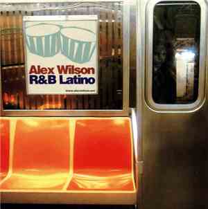 Alex Wilson - R&B Latino