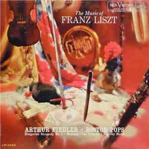 Arthur Fiedler ∙ Boston Pops - The Music Of Franz Liszt