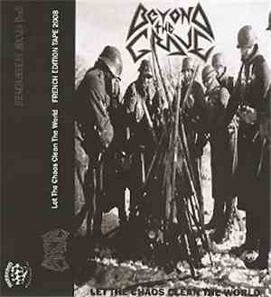 Beyond The Grave - Let The Chaos Clean The World