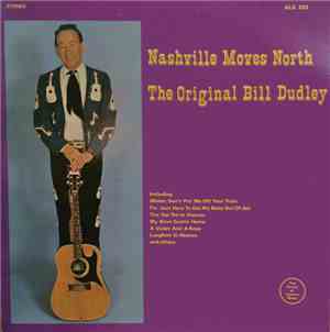 Bill Dudley  - Nashville Moves North