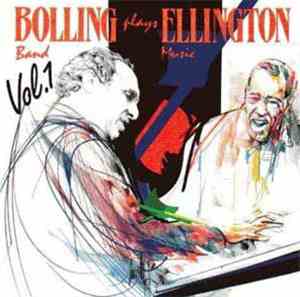 Bolling Band - Bolling Band Plays Ellington Music Vol. 1