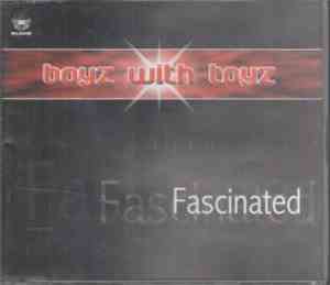 Boyz With Toyz - Fascinated