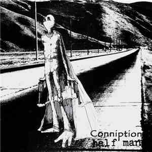 Conniption / Half Man - Conniption / Half Man