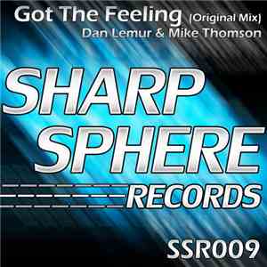 Dan Lemur & Mike Thomson  - Got The Feeling