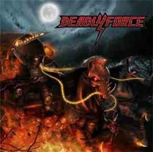 Deadly Force  - From This Hell