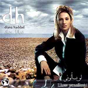 ديانا حداد = Diana Hadaad - لو يسألوني = Law Yesaloni