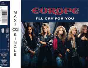 Europe  - I'll Cry For You