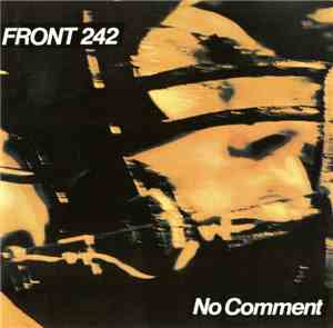 Front 242 - No Comment