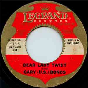 Gary (U.S.) Bonds - Dear Lady Twist