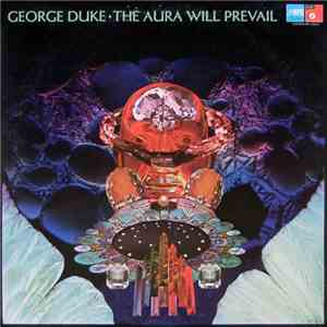 George Duke - Aura Will Prevail