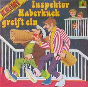 Heinz-Horst Janesch - Inspektor Haberkuck Greift Ein