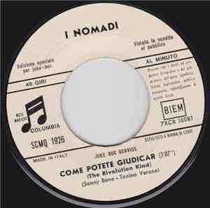 I Nomadi - Come Potete Giudicar (Revolution Kind)