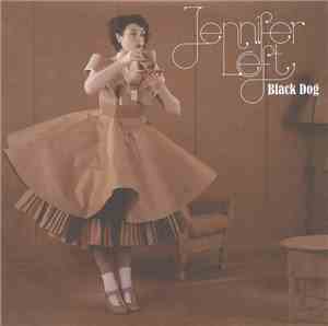 Jennifer Left - Black Dog