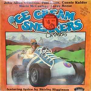 John Allan Cameron, Paul Hann, Connie Kaldor, Mavis McCauley, Larry Reese - Ice Cream Sneakers