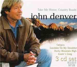 John Denver - Take Me Home, Country Roads