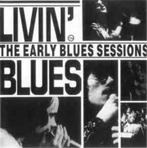 Livin' Blues - The Early Blues Sessions
