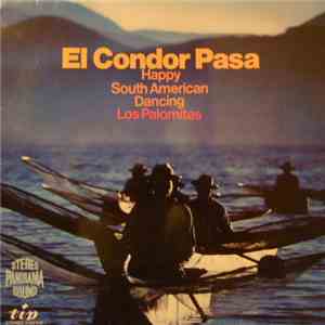 Los Palomitas - El Condor Pasa (Happy South American Dancing)