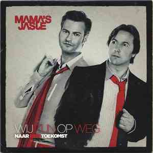 Mama's Jasje - Wij Zijn Op Weg Naar Een Toekomst