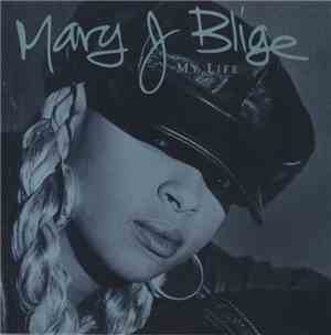 Mary J. Blige - My Life
