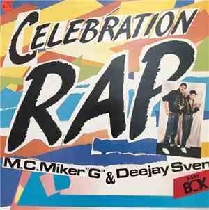 MC Miker G. & DJ Sven - Celebration Rap