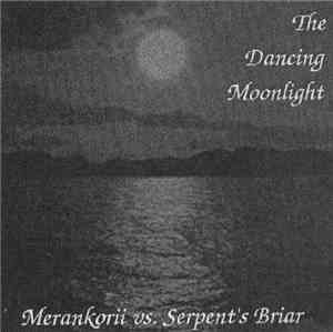 Merankorii vs. Serpent's Briar - The Dancing Moonlight