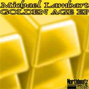 Michael Lambart - Golden Age EP