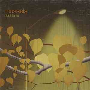Mussels - Night Lights