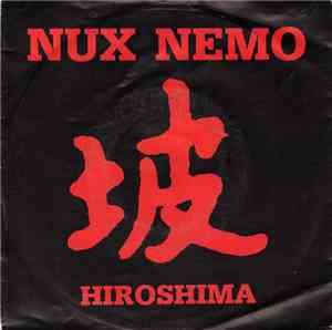Nux Nemo - Hiroshima