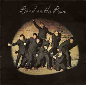 Paul McCartney & Wings - Band On The Run