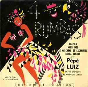 Pépé Luiz Et Son Orchestre D'Amérique Latine - 4 Rumbas