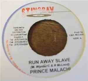 Prince Malachi - Run Away Slave