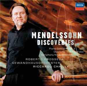 Roberto Prosseda, Gewandhausorchester, Riccardo Chailly - Mendelssohn Disco ...