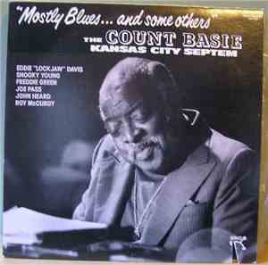 The Count Basie Kansas City Septem - Mostly Blues And Some Others