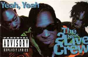 The New 2 Live Crew - Yeah, Yeah