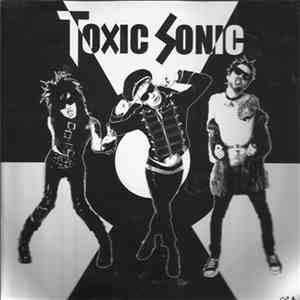 Toxic Sonic - Fuckin' Town
