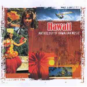 Unknown Artist - Hawaii: Anthology Of Hawaiian Music