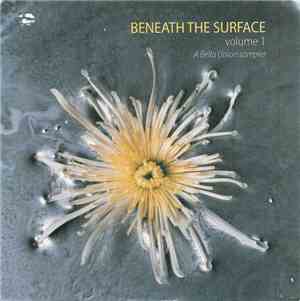 Various - Beneath The Surface Volume 1