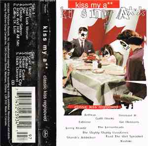 Various - Kiss My Ass: Classic Kiss Regrooved