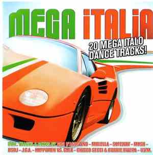 Various - Mega Italia - 20 Mega Italo Dance Tracks!