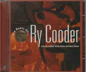 Various - The Roots Of Ry Cooder (21 Original Classic Blues And Roots Songs Which Inspired Ry Cooder)
