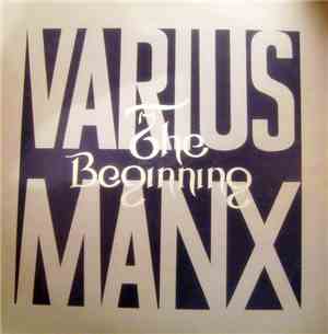 Varius Manx - The Beginning