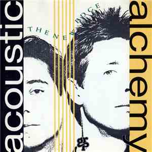 Acoustic Alchemy - The New Edge