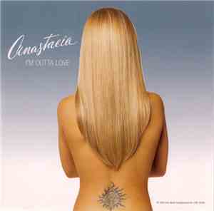 Anastacia - I'm Outta Love