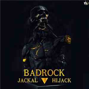 Badrock  - Jackal / Hijack