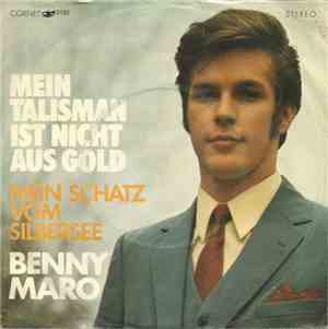 Benny Maro - Mein Talisman Ist Nicht Aus Gold