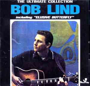 Bob Lind - The Ultimate Collection