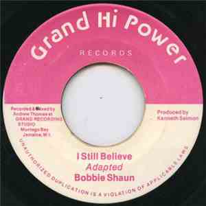 Bobbie Shaun - I Still Believe