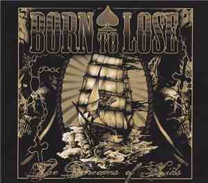 Born To Lose - Dreams Of Kids
